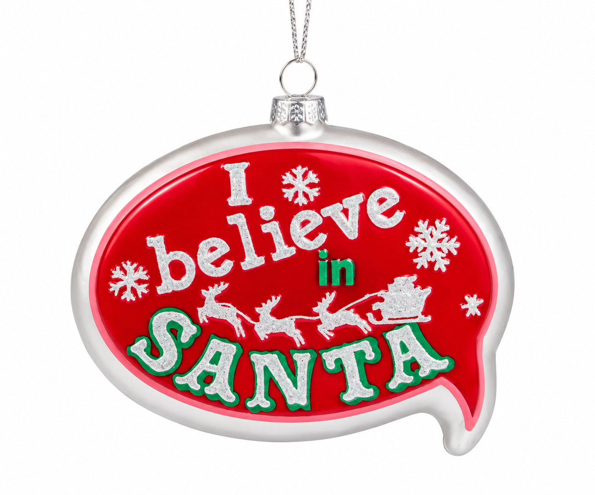 Glass Speech Bubble - I Believe in Santa